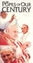 Pope John Paul II: Popes of the Century [VHS]