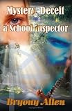 Mystery, Deceit and a School Inspector - free 6 chapter reading sample