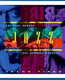 Living With Jazz: An Appreciation