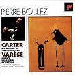 Elliott Carter: A Symphony of Three Orchestras; Var&egrave;se: Deserts; Ecuatorial; Hyperprism