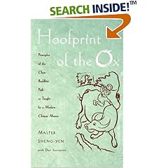 Hoofprint of the Ox: Principles of the Chan Buddhist Path as Taught by a Modern Chinese Master