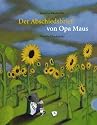 Der Abschiedsbrief von Opa Maus