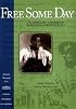 Free Some Day: The African-American Families of Monticello