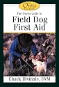 The Orvis Field Guide to First Aid for Sporting Dogs (The Orvis Field Guide Series)
