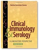 Clinical Immunology and Serology: A Laboratory Perspective (Clinical Immunology and Serology (Stevens))