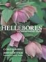Hellebores: A Comprehensive Guide