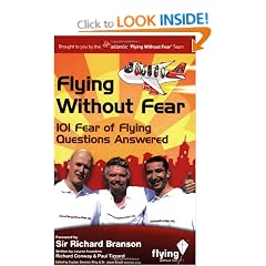 Flying without Fear: 101 Fear of Flying Questions Answered