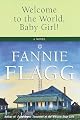 Welcome to the World, Baby Girl!: A Novel (Ballantine Reader's Circle)
