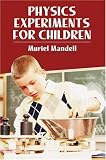 Physics Experiments for Children