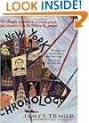 The New York Chronology: The Ultimate Compendium of Events, People, and Anecdotes from the Dutch to the Present