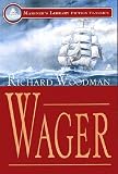 Wager (Mariner s Library Fiction Classics)