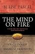 The Mind on Fire: Faith for the Skeptical And Indifferent (Victor Classics)