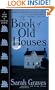 The Book of Old Houses (Home Repair Is Homicide Mysteries)