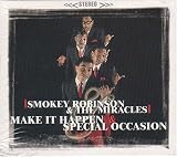 Make It Happen/Special Occasion by Smokey Robinson & the Miracles
