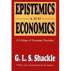 Epistemics and Economics: A Critique of Economic Doctrines