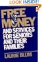 Free Money(r) and Services for Seniors and Their Families