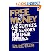 Free Money(r) and Services for Seniors and Their Families