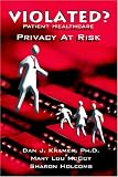 Violated? Patient Health Care Privacy At Risk