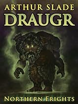 Draugr (Northern Frights (Victoria, B.C.) Draugr (Northern Frights (Victoria, B.C.)