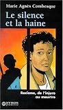 Le silence et la haine (ned) par Combesque