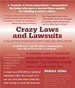 Crazy Laws and Lawsuits