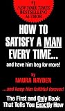How to Satisfy A Man Every Time