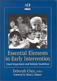 Essential Elements in Early Intervention: Visual Impairment and Multiple Disabilities
