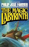 The Magic Labyrinth (The Riverworld series)