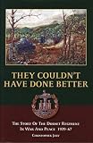 They couldn't have done better : the story of the Dorset Regiment in war and peace 1939-67