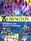 The Sience and Practice of Pharmacy: The Science and Practice of Pharmacy (Remington the Science and Practice of Pharmacy, 20th ed)