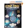Star Trek Collectibles : Classic Series, Next Generation, Deep Space Nine, Voyager (A Schiffer Book for Collectors)