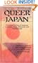 Queer Japan: Personal Stories of Japanese Lesbians, Gays,Transsexuals and Bisexuals