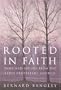 Rooted in Faith: Meditations from the Reformers