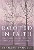 Rooted in Faith: Meditations from the Reformers