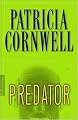 Predator (Kay Scarpetta Mysteries)