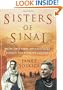 Sisters of Sinai: How two lady adventurers found the hidden gospels