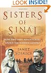 Sisters Of Sinai: How Two Lady Advent...