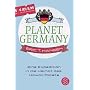 Planet Germany: Eine Expedition in die Heimat des &hellip von Eric T. Hansen