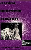 Classical Hollywood Narrative: The Paradigm Wars