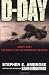 D-Day June 6, 1944: The Climactic Battle of World War II