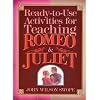Ready-To-Use Activities for Teaching Romeo & Juliet (Shakespeare Teacher's Activities Library)