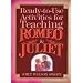 Ready-To-Use Activities for Teaching Romeo & Juliet (Shakespeare Teacher's Activity Library)