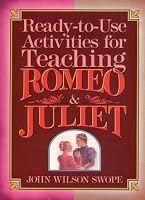 Ready-To-Use Activities for Teaching Romeo & Juliet (Shakespeare Teacher's Activity Library)