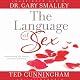 Language of Sex: Experiencing the Beauty of Sexual Intimacy