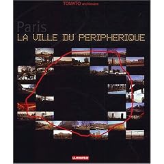 Paris : La ville du p�riph�rique