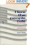Here the People Rule: Selected Essays (Landmarks of Contemporary Political Thought)