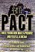  : The Pact: Three Young Men Make a Promise and Fulfill a Dream
