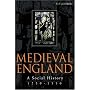 Medieval England: A Social History 1250-1550