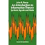 An Introduction to Information Theory, Symbols, Signals and Noise