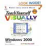 Teach Yourself Microsoft Windows 2000 Server VISUALLY